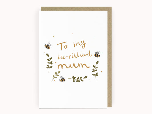 To my bee-rilliant mum mother's day card by abbie imagine