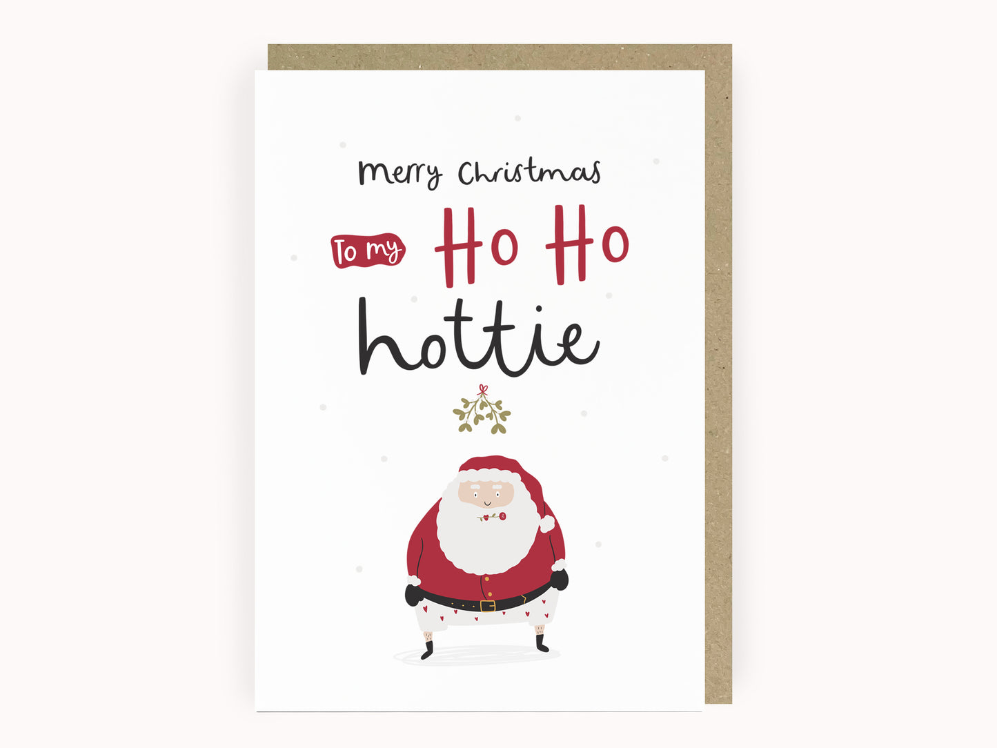 Ho ho hottie funny christmas card by abbie imagine