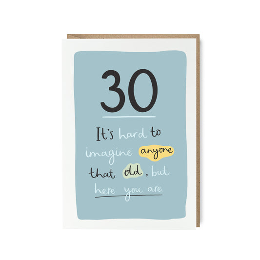 Funny milestone 30 card by Abbie Imagine