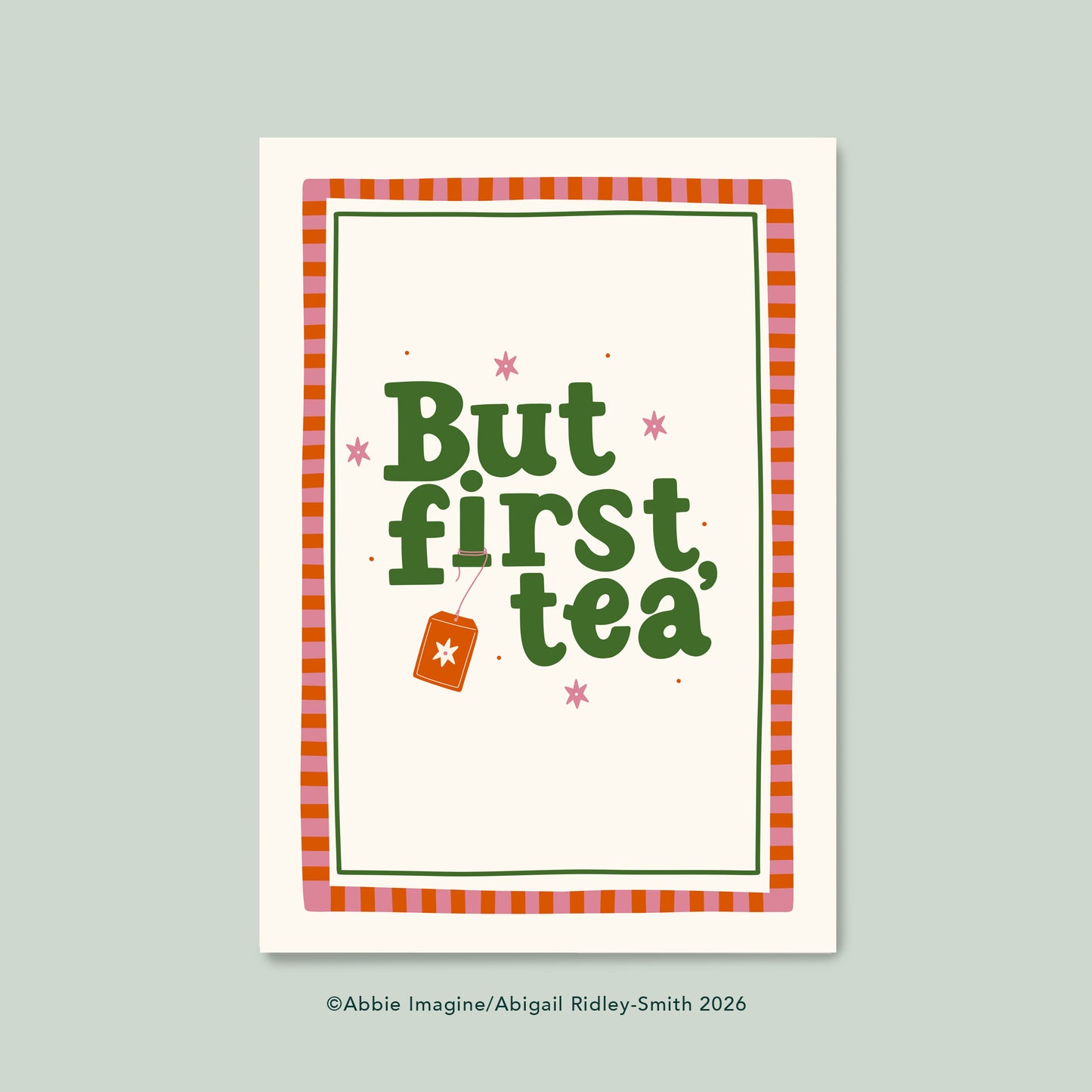 But First Tea Print