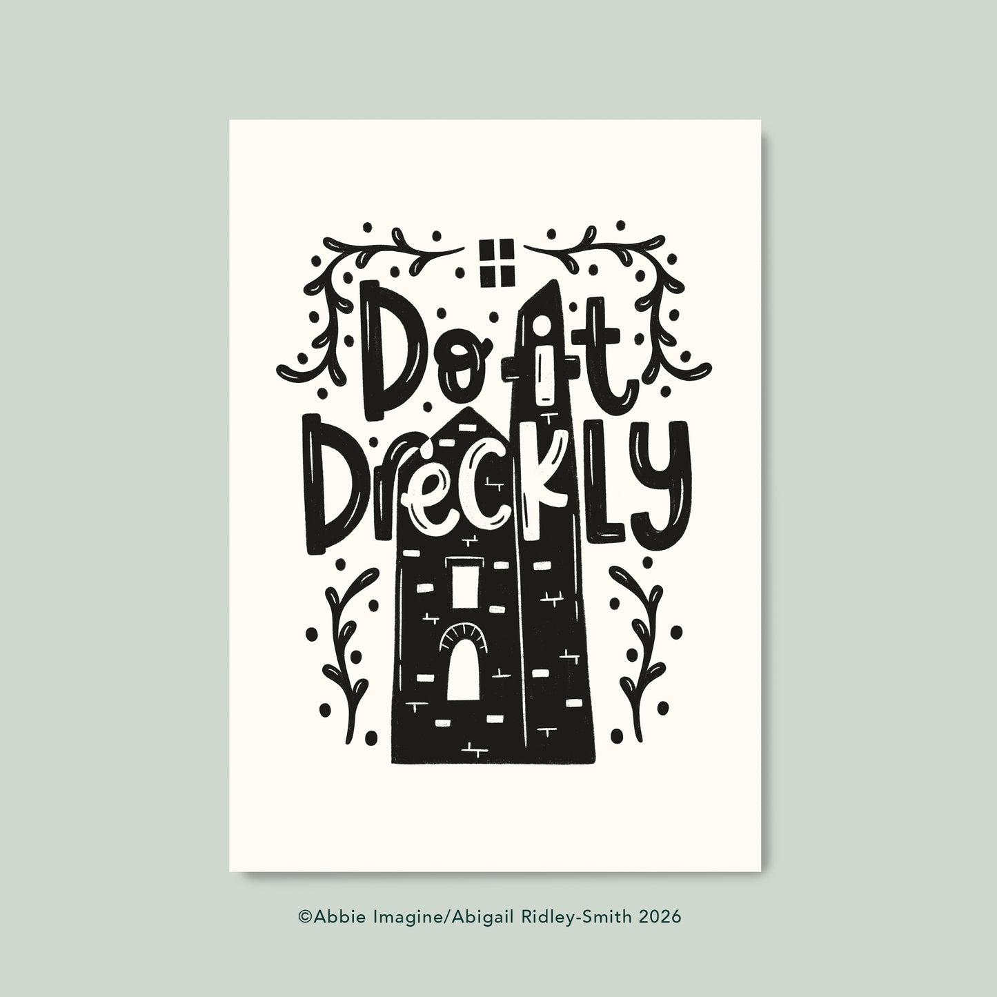 Do it Dreckly Art Print
