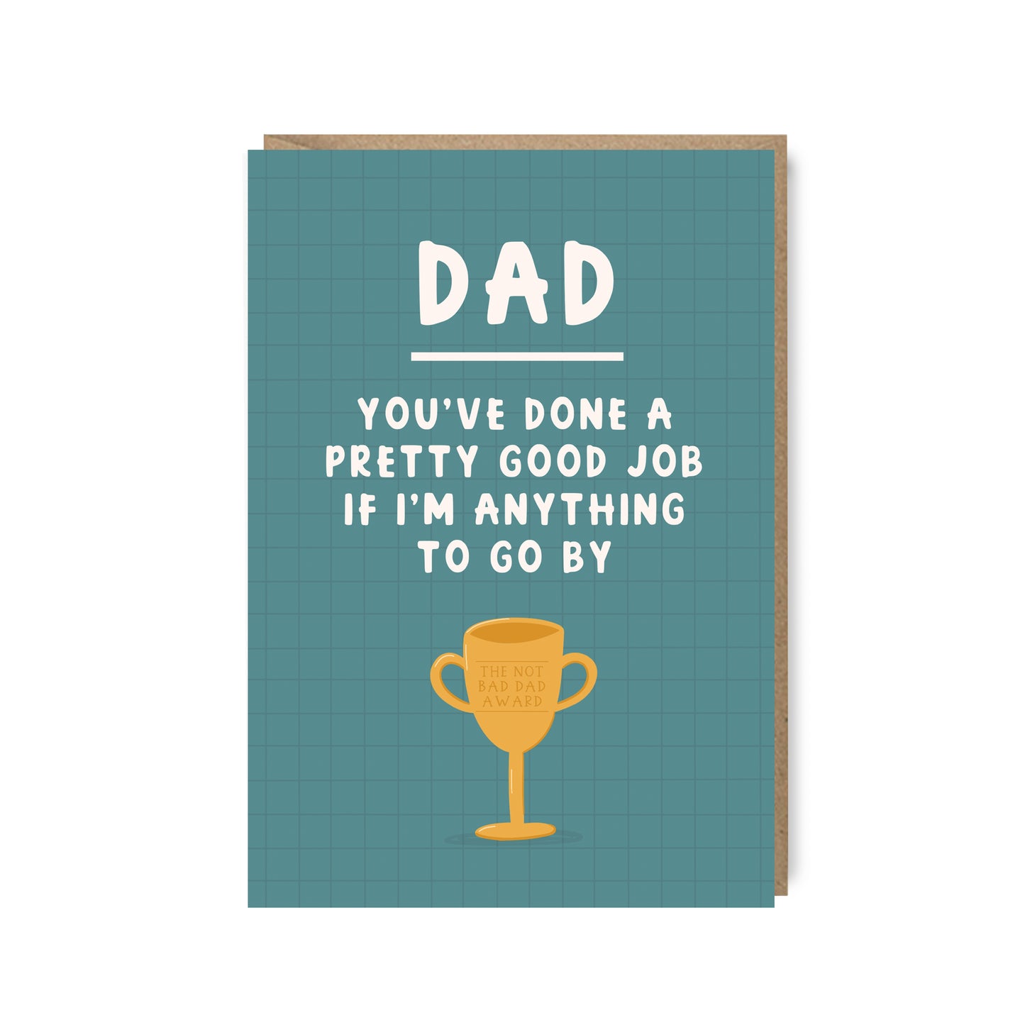 Pretty Good Job Father's Day Card