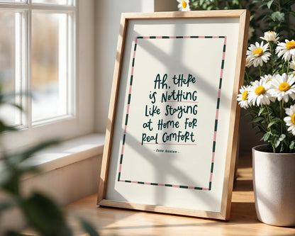 Staying at Home - Jane Austen Art Print
