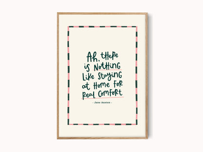 Staying at Home - Jane Austen Art Print