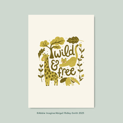 Wild and Free Print