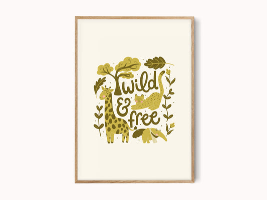 Wild and Free Print