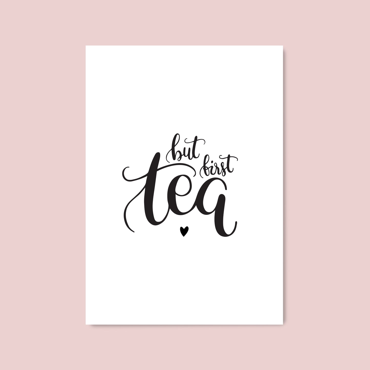 But first tea print for kitchen by Abbie Imagine