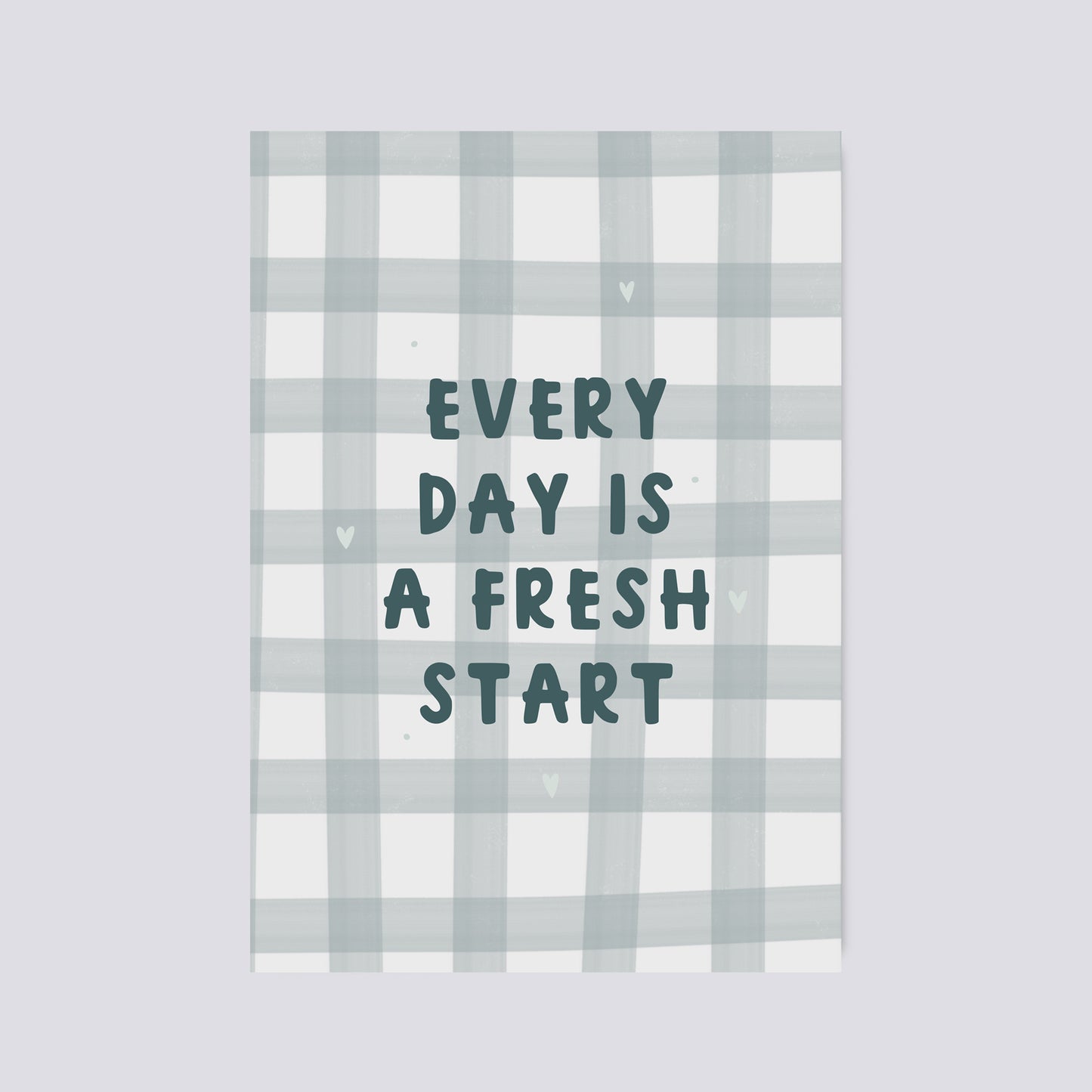 Every day is a fresh start gingham inspirational print by Abbie Imagine