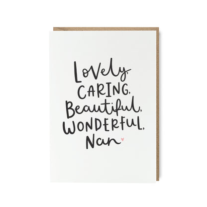 lovely, caring, beautiful, wonderful nan card by abbie imagine