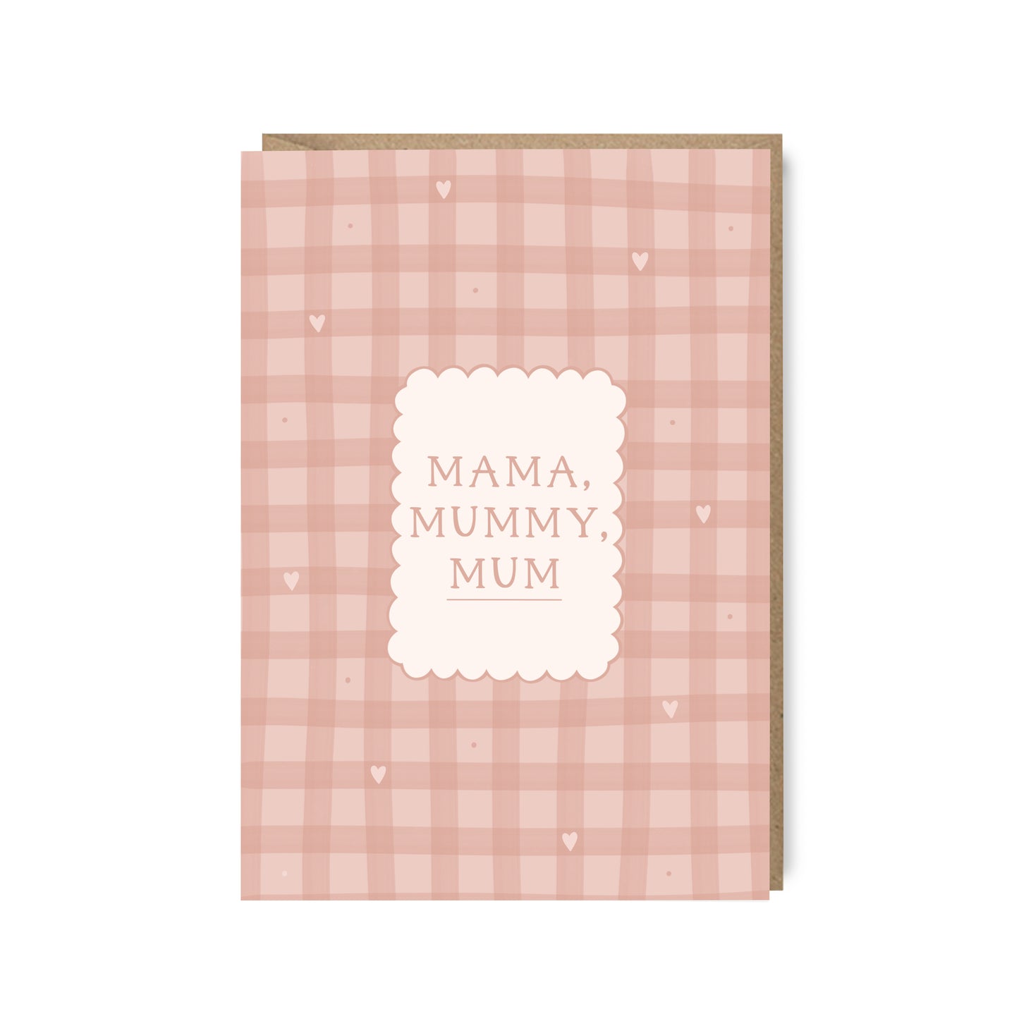 Mama, mummy, mum sentimental mother's day card with pink gingham pattern by abbie imagine