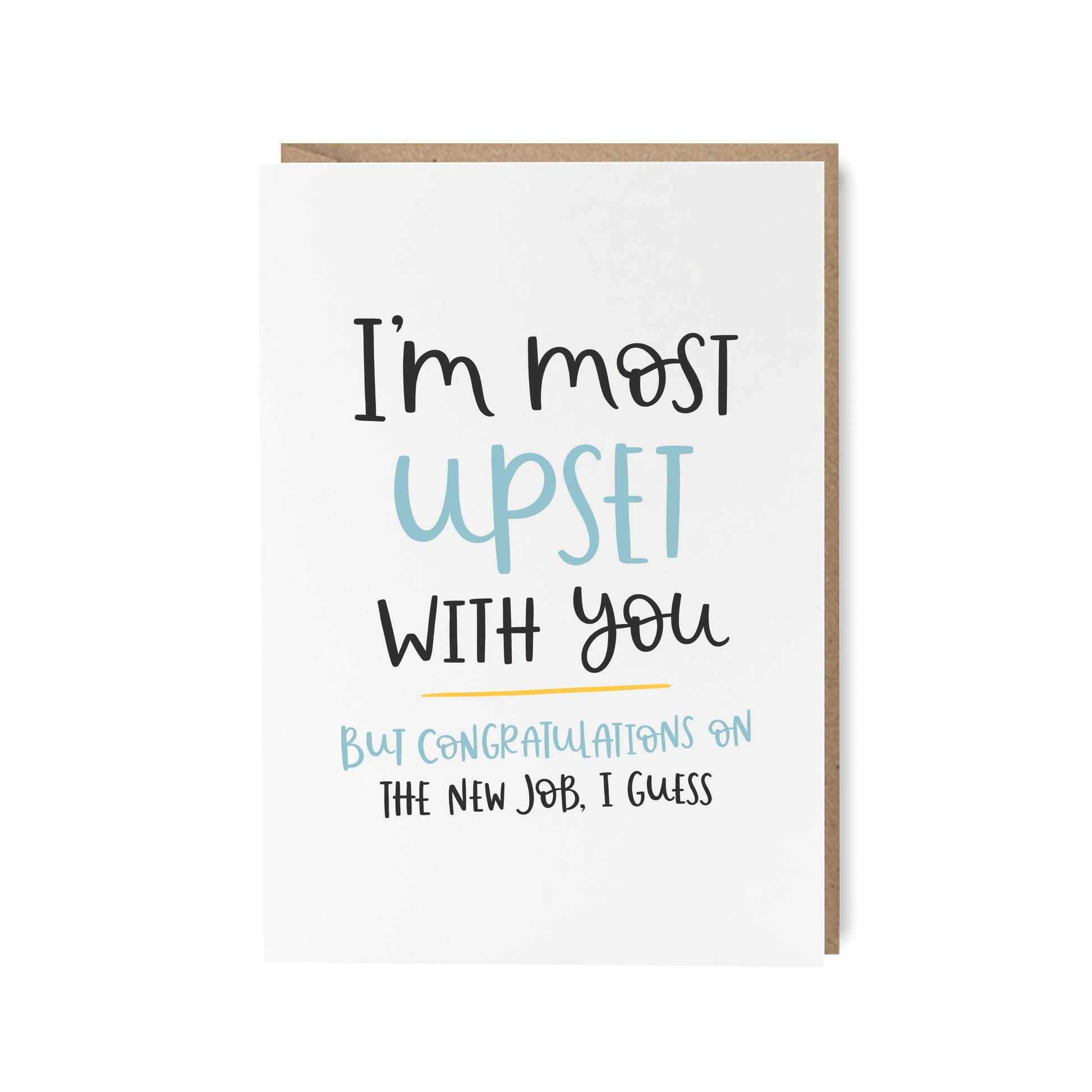 Most upset with you funny new job congratulations card by abbie imagine