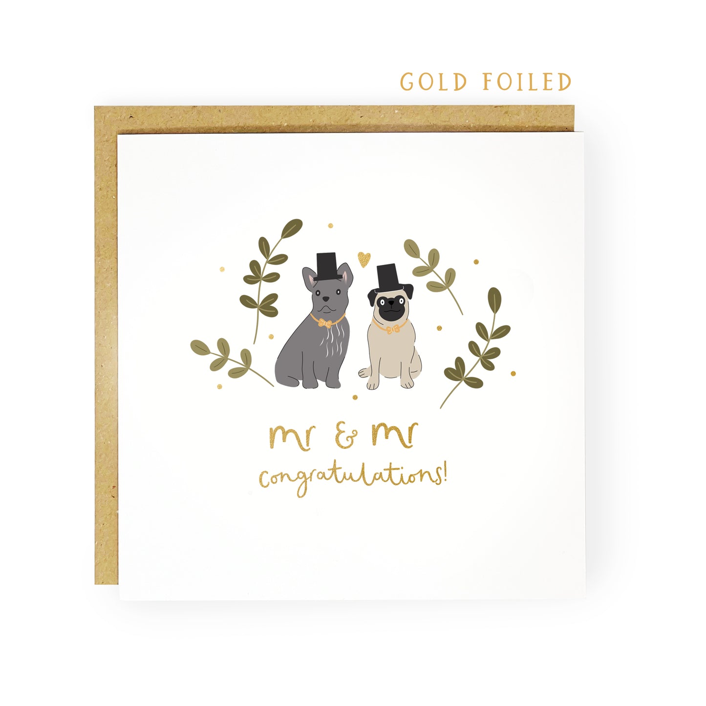 Mr and Mr gold foiled dog wedding engagement card by Abbie Imagine featuring a pug and french bulldog