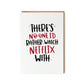 There's no one I'd rather watch netflix with anniversary card by abbie imagine