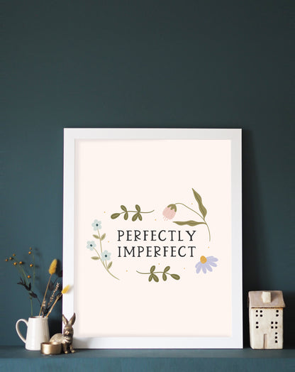 Perfectly Imperfect mental health positive reminder print by Abbie Imagine