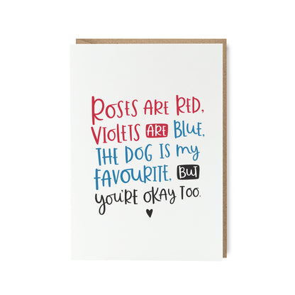 The dog is my favourite funny roses are red anniversary love card by abbie imagine